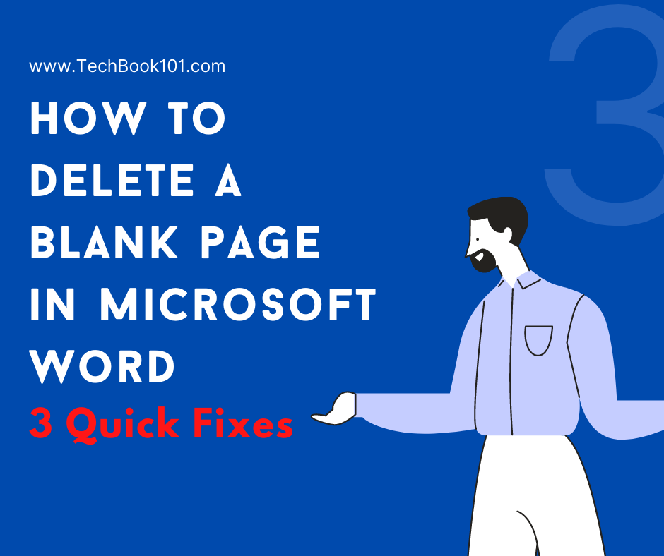 How to delete a blank page in Microsoft Word - TechBook101